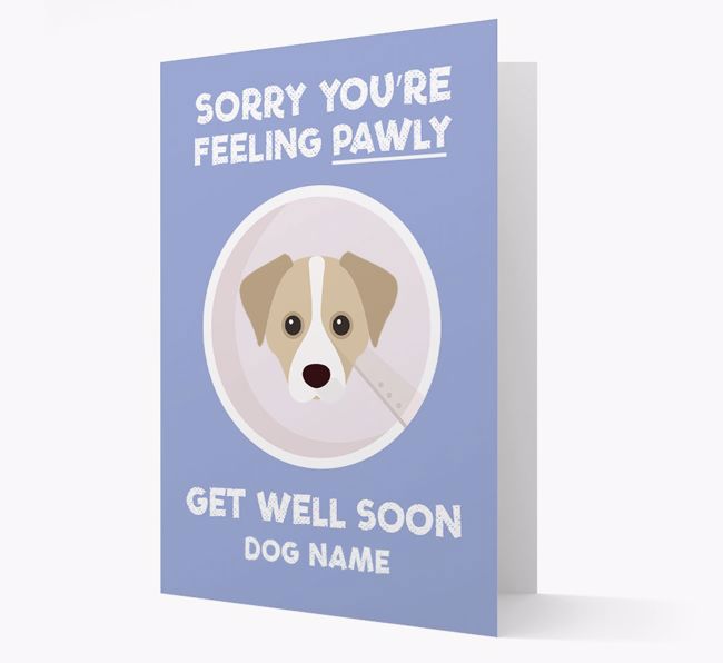 Personalized 'Sorry you're feeling pawly, get well soon {dogsName}' Card